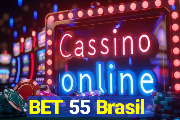 BET 55 Brasil